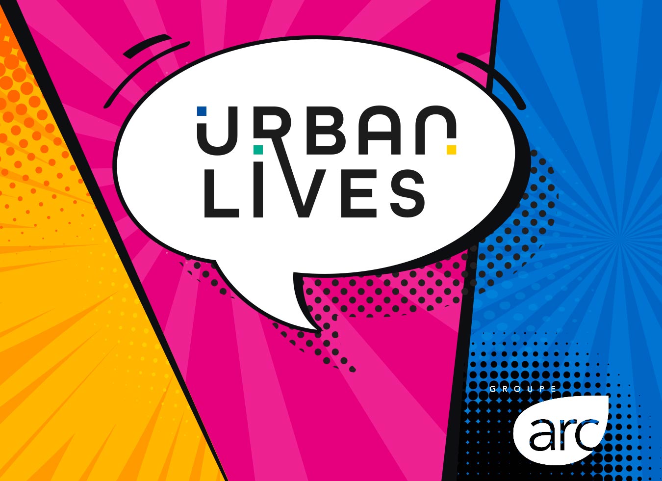 Une palissade pop et colorée pour le projet Urban Lives à Nantes pour Groupe Arc